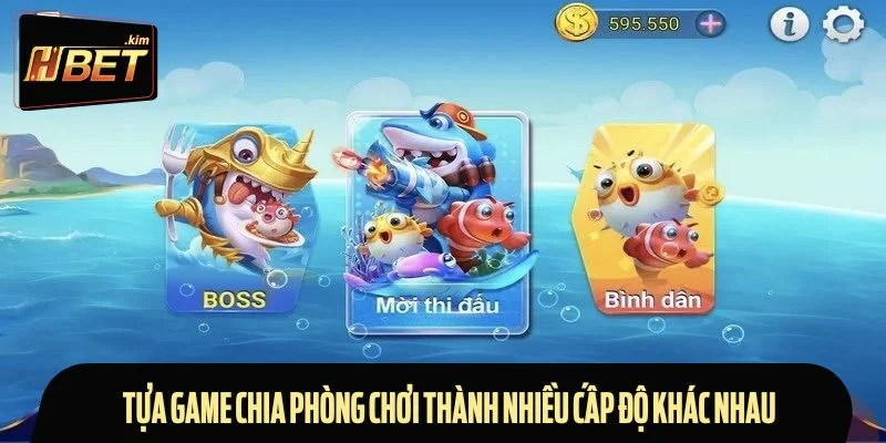 Tựa game chia phòng chơi thành nhiều cấp độ khác nhau