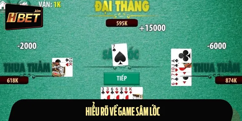 Tổng quan những nét chính về game sâm lốc
