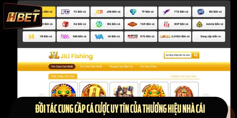 Đối tác cung cấp cá cược uy tín của thương hiệu nhà cái