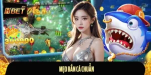 Mẹo Bắn Cá Chuẩn - Bí Kíp Chinh Phục Mọi Level Trên HBET