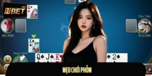 Mẹo Chơi Phỏm - Top 6 Tuyệt Chiêu Bất Bại Trên HBET