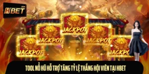 Tool Nổ Hũ Hỗ Trợ Tăng Tỷ Lệ Thắng Hội Viên Tại HBET