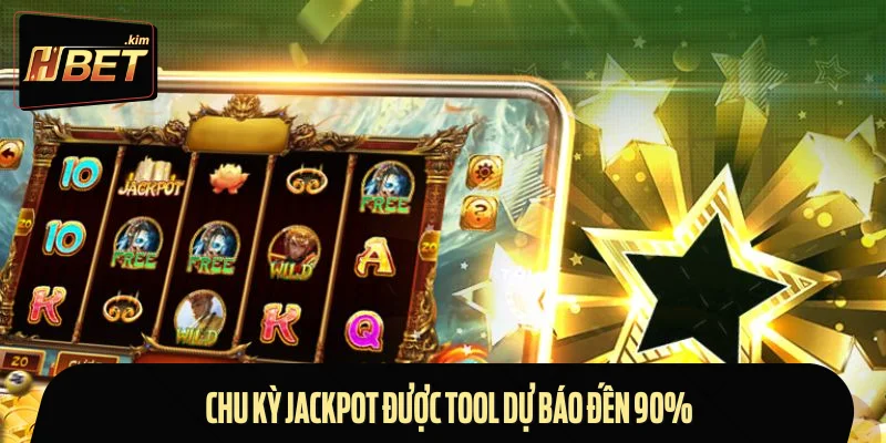 Chu kỳ Jackpot được tool dự báo đến 90%