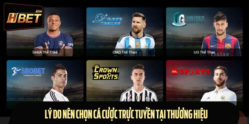 Lý do nên chọn cá cược trực tuyến tại thương hiệu