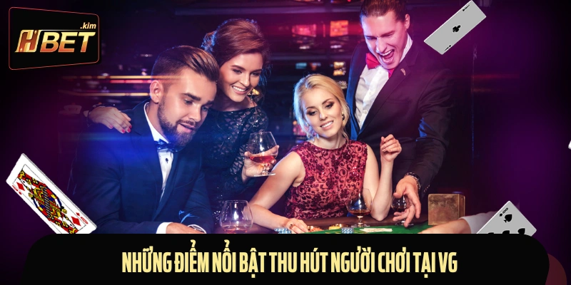 Lý do người chơi nên tham gia cá cược tại VG