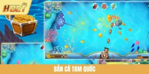 Bắn Cá Tam Quốc – Cơ Hội Ăn Xu Cực Đỉnh Tại Nhà Cái HBET