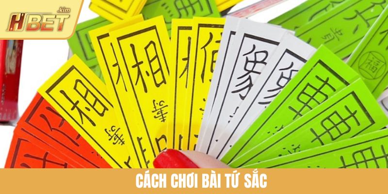 Cách Chơi Bài Tứ Sắc Chi Tiết Dành Cho Người Mới Bắt Đầu