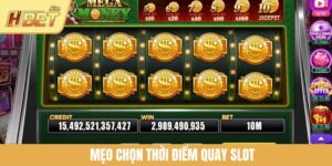 Mẹo Chọn Thời Điểm Quay Slot Dễ Trúng Lớn Cùng Nhà Cái HBET