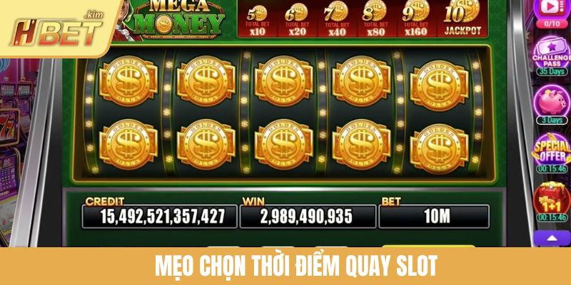 Mẹo Chọn Thời Điểm Quay Slot Dễ Trúng Lớn Cùng Nhà Cái HBET